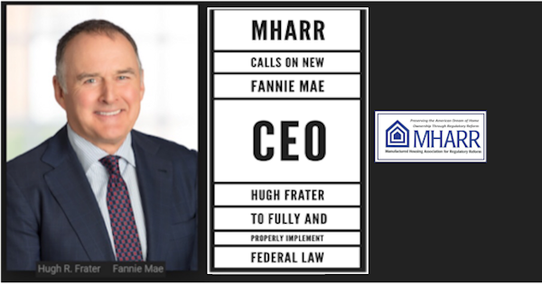 MHARR Calls on New Fannie Mae CEO Hugh Frater to Fully and Properly Implement Federal Law