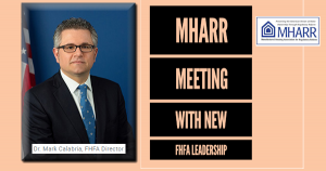 DrMarkCalabriaFHFADirectorOfficialPhotoMHARRmeetingNewFHFALeadershipManufacturedHousingAssocRegulatoryReform
