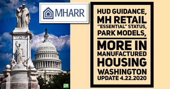 HUD Guidance, MH Retail “Essential” Status, Park Models, More in Manufactured Housing Washington Update 4.22.2020