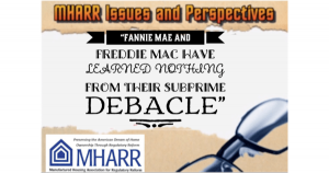 FannieMaeFreddieMacHaveLearnedNothingFromSubprimeDebacleMHARRissuesPerspectivesMarkWeissManufacturedHousingAssocRegulatoryReform