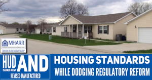 HUDIssuesNewRevisedManufacturedHousingStandardsWhileDodgingRegulatoryReformMHARRlogo