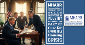 MHARR_CommunicationToPresTrumpSeeksEliminationOfIndustryBottlenecksAsPartOfCureForAffordableHousingCrisisManufacturedHousingAssociationRegulatoryReformTrumpAIpicLogo