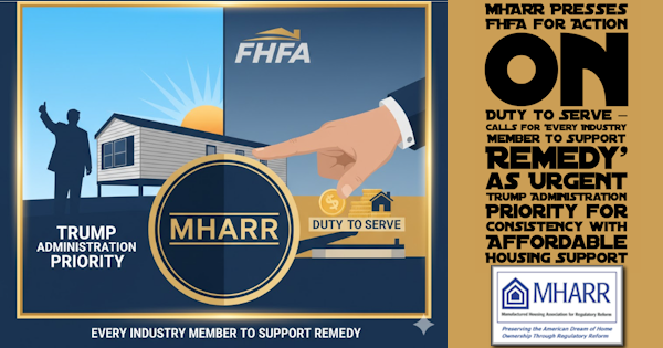 MHARR_PressesFHFAforActionOnDutyToServeCallsForEveryIndustryMemberToSupportRemedyAsUrgentTrumpAdministrationPriorityForConsistencyWithAffordableHousingSupport-MHARR
